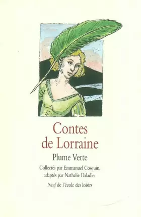 Couverture du produit · Contes de Lorraine : Plume verte