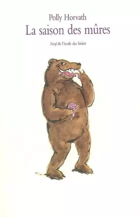 Couverture du produit · La saison des mûres