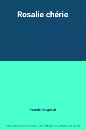 Couverture du produit · Rosalie chérie