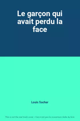 Couverture du produit · Le garçon qui avait perdu la face