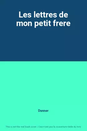 Couverture du produit · Les lettres de mon petit frere