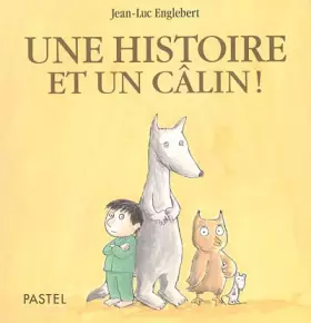 Couverture du produit · Une histoire et un câlin !