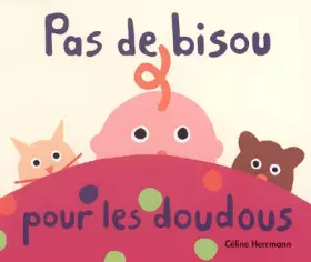 Couverture du produit · Pas de bisou pour les doudous