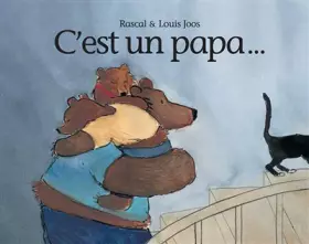 Couverture du produit · C'est un papa...