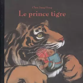 Couverture du produit · Le prince tigre