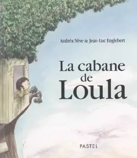Couverture du produit · La cabane de Loula