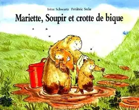 Couverture du produit · Mariette, Soupir et crotte de bique