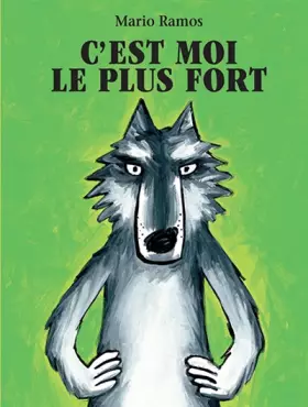 Couverture du produit · C'est moi le plus fort