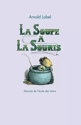 Couverture du produit · La soupe à la souris