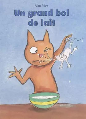 Couverture du produit · Un grand bol de lait