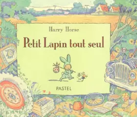 Couverture du produit · Petit Lapin tout seul