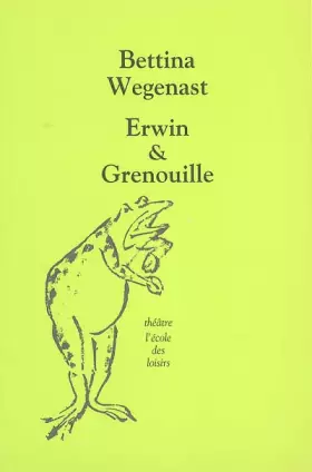 Couverture du produit · Erwin & Grenouille