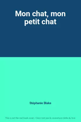 Couverture du produit · Mon chat, mon petit chat