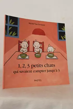 Couverture du produit · 1, 2, 3 petits chats qui savaient compter jusqu'à 3