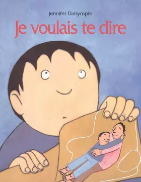 Couverture du produit · Je voulais te dire