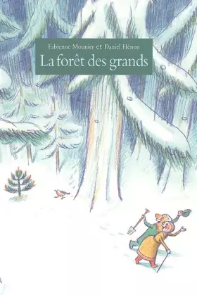 Couverture du produit · La forêt des grands