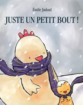 Couverture du produit · Juste un petit bout !