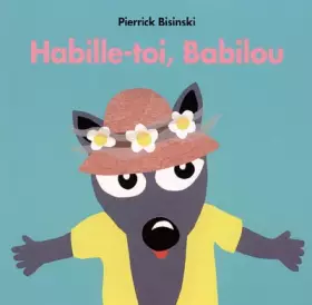 Couverture du produit · Habille-toi, Babilou