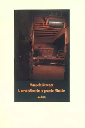 Couverture du produit · L'arrestation de la Grande Mimille