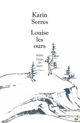 Couverture du produit · Louise/les ours
