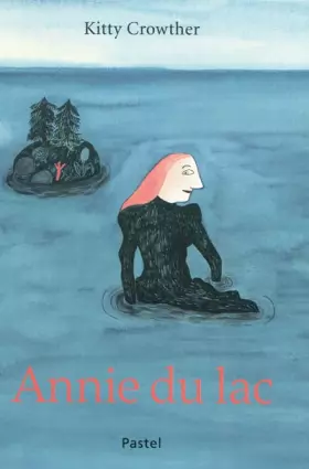 Couverture du produit · Annie du lac