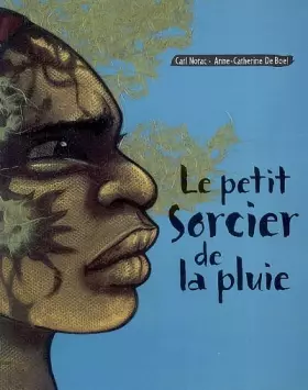 Couverture du produit · LE PETIT SORCIER DE LA PLUIE