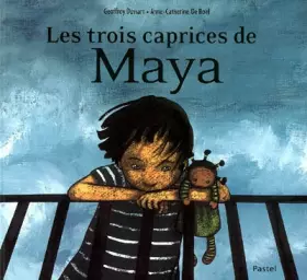 Couverture du produit · Les trois caprices de Maya