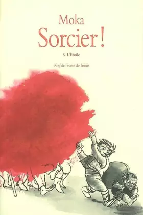 Couverture du produit · Sorcier !, Tome 5 : L'étoile