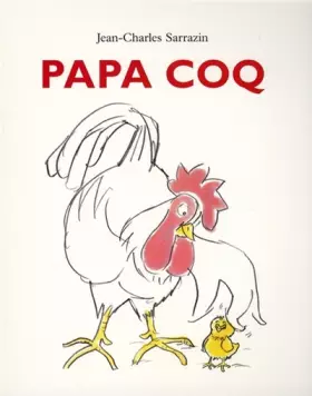 Couverture du produit · Papa coq