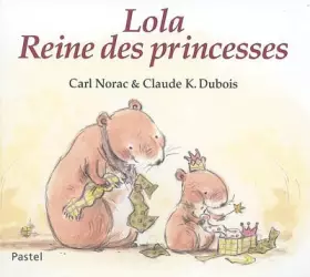 Couverture du produit · Lola, Reine des princesses