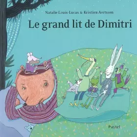 Couverture du produit · Le grand lit de Dimitri
