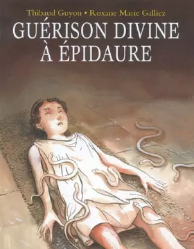 Couverture du produit · Guérison divine à Epidaure