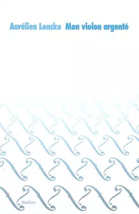 Couverture du produit · Mon violon argenté