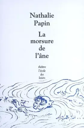Couverture du produit · La morsure de l'âne