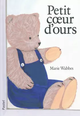 Couverture du produit · Petit coeur d'ours
