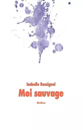 Couverture du produit · Moi sauvage