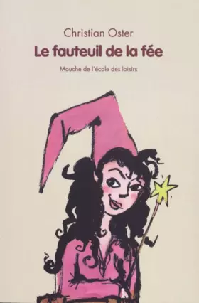 Couverture du produit · Le fauteuil de la fée