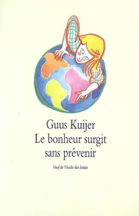 Couverture du produit · Le bonheur surgit sans prévenir