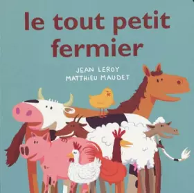 Couverture du produit · Le tout petit fermier