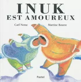 Couverture du produit · Inuk est amoureux