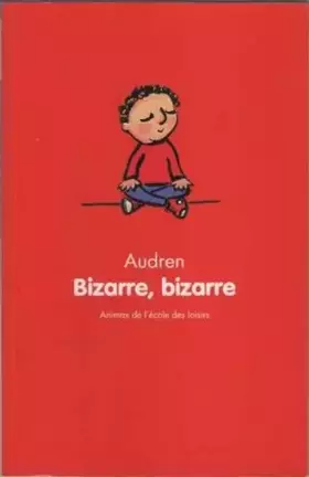 Couverture du produit · Bizarre, bizarre