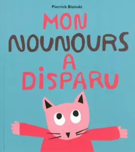 Couverture du produit · Mon nounours a disparu