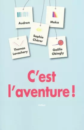 Couverture du produit · C'est l'aventure !