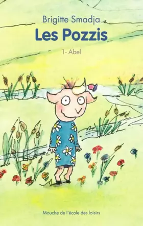 Couverture du produit · Les Pozzis, Tome 1 : Abel