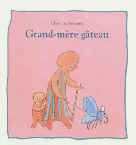 Couverture du produit · Grand-mère gâteau