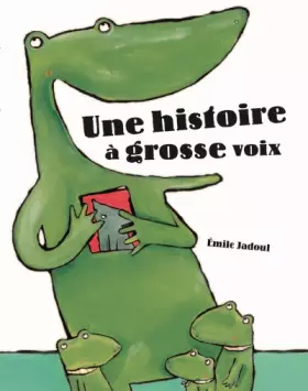 Couverture du produit · une histoire a grosse voix