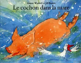 Couverture du produit · Un cochon dans la mare
