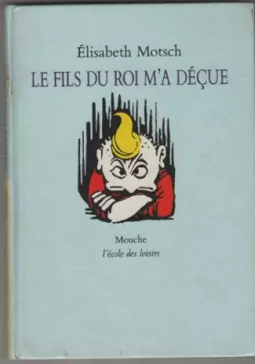 Couverture du produit · Le fils du roi m'a déçue
