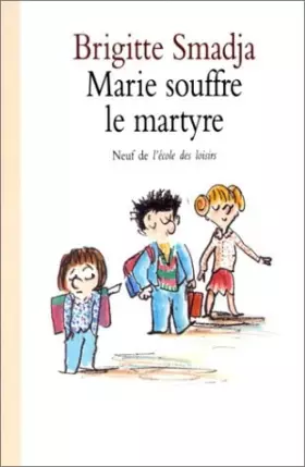Couverture du produit · Marie souffre le martyre