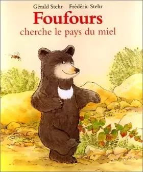 Couverture du produit · Foufours cherche le pays du miel